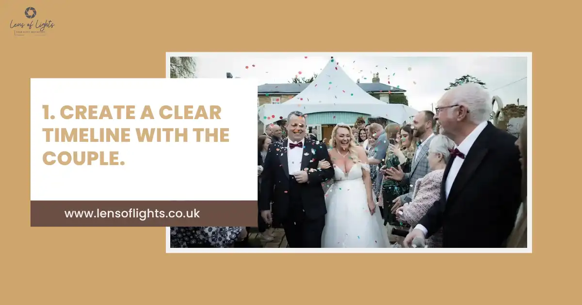 Create a clear timeline with the couple- a checklist for weeding photographer